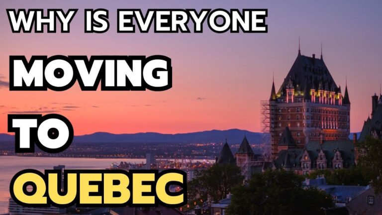 10 Reasons Why is everyone Moving to The Province of Quebec in 2024 & 2025