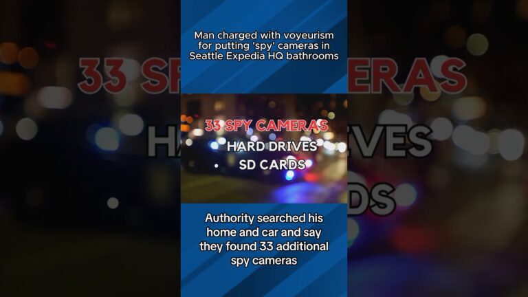 Man charged with voyeurism for putting ‘spy’ cameras in Seattle Expedia HQ bathrooms