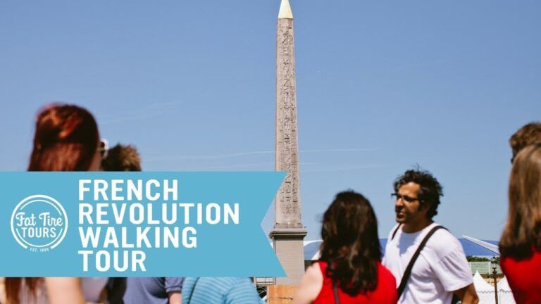 Step Into History on a French Revolution Walking Tour with Fat Tire Tours!