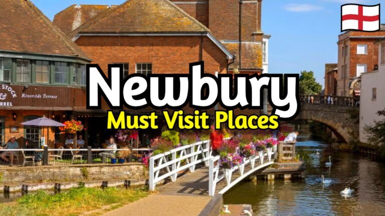 Discover Newbury, England | Must Visit Places in Newbury | Travel Guide