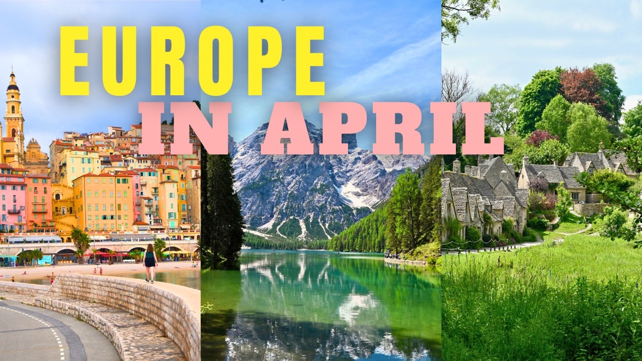 Best Places to Visit in Europe in April (Spring Travel Guide 2026