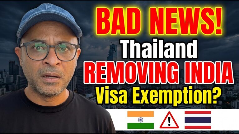 Bad News for Indians! Thailand Removing Visa Exemption? Here’s Why