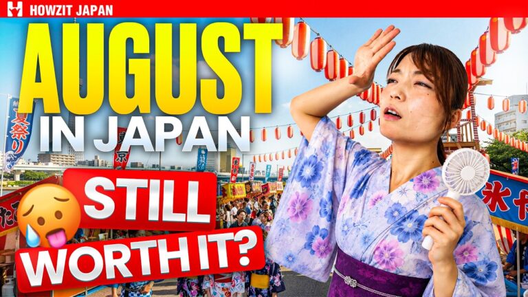 Japan in August : HOT, HUMID… But Still Worth It?